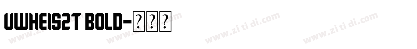 UWHeiS2T Bold字体转换